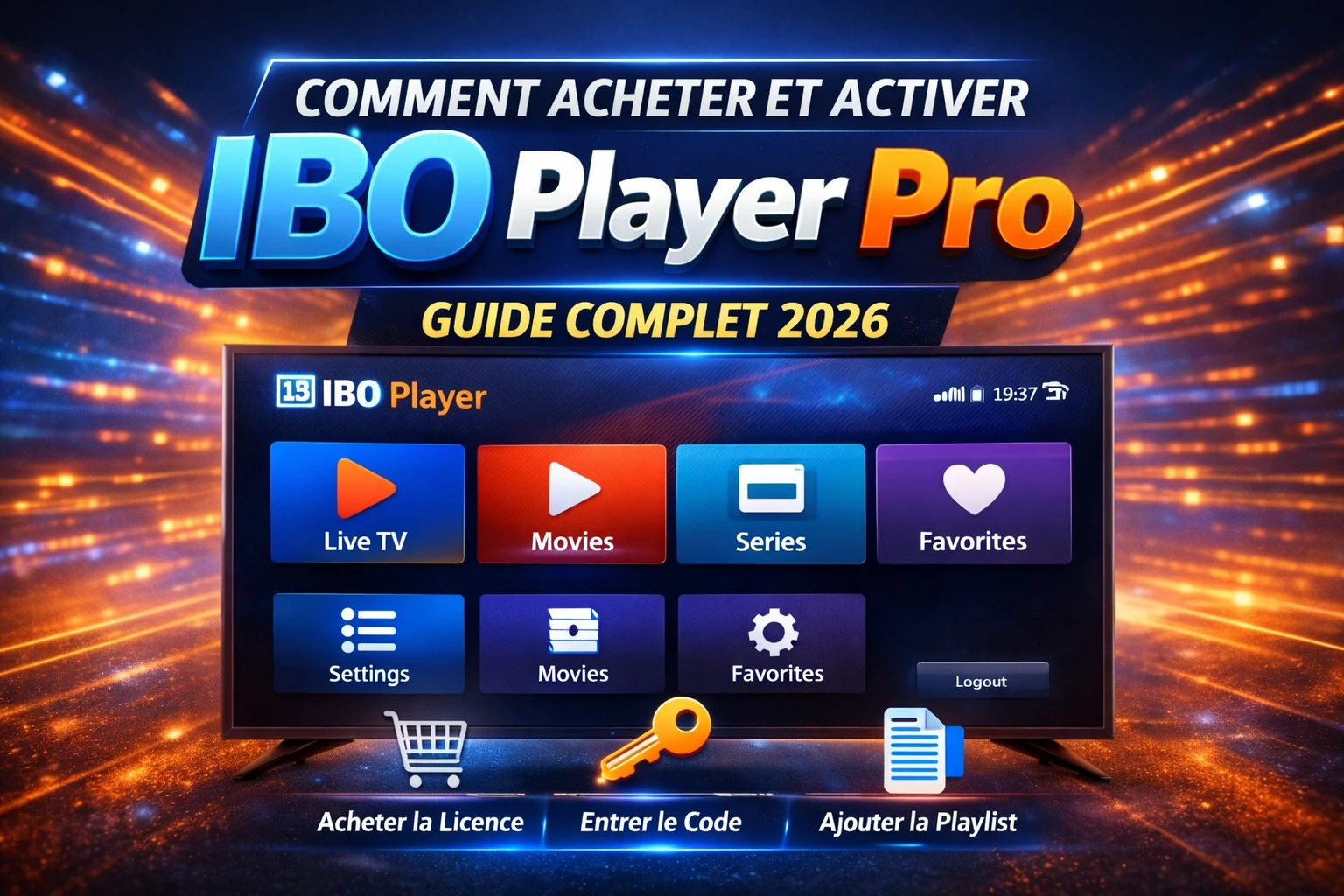 Comment Acheter Et Activer IBO Player Pro En 2026 Comment Acheter Et Activer IBO Player Pro En 2026